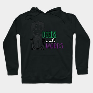 Deeds Not Words Emmeline Pankhurst Colour Hoodie